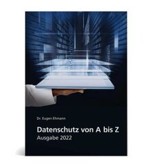 Datenschutz von A-Z - Ausgabe 2022
