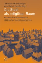 Die Stadt als religi&ouml;ser Raum