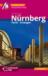 N&uuml;rnberg -  F&uuml;rth, Erlangen MM-City Reisef&uuml;hrer Michael M&uuml;ller Verlag, m. 1 Karte