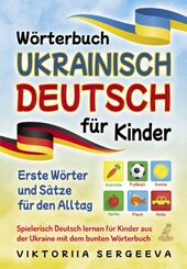 W&ouml;rterbuch Ukrainisch Deutsch f&uuml;r Kinder