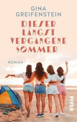Dieser l&auml;ngst vergangene Sommer