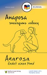 / Anarosa findet einen Hund (UKR/DE)