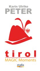 Tirol Magic Moments