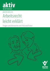Arbeitsrecht leicht erkl&auml;rt