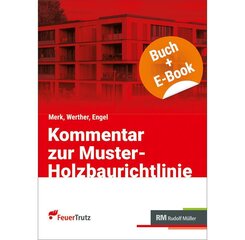 Kommentar zur Muster-Holzbaurichtlinie (MHolzBauRL) - mit E-Book (PDF)
