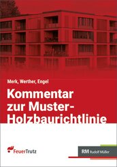 Kommentar zur Muster-Holzbaurichtlinie (MHolzBauRL)