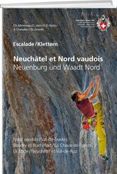 Escalade Neuch&acirc;tel et Nord vaudois / Klettern Neuenburg und Waadt Nord