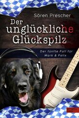 Der ungl&uuml;ckliche Gl&uuml;ckspilz