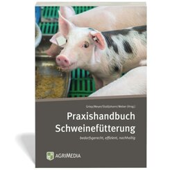 Praxishandbuch Schweinef&uuml;tterung
