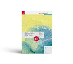 Mathematik IV HLW/HLM/HLK + TRAUNER-DigiBox - Erkl&auml;rungen, Aufgaben, L&ouml;sungen, Formeln