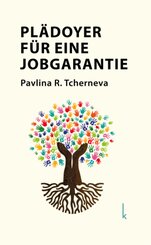 Pl&auml;doyer f&uuml;r eine Jobgarantie