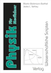 Physik f&uuml;r Mediziner