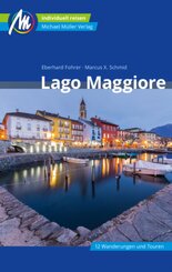 Lago Maggiore Reisef&uuml;hrer Michael M&uuml;ller Verlag