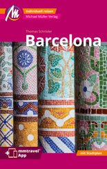 Barcelona MM-City Reisef&uuml;hrer Michael M&uuml;ller Verlag, m. 1 Karte