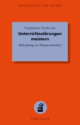 Unterrichtsst&ouml;rungen meistern