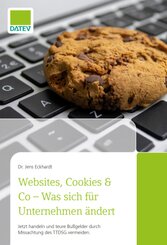 Websites, Cookies & Co - Was sich f&uuml;r Unternehmen &auml;ndert