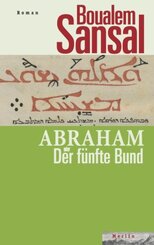 Abraham oder Der f&uuml;nfte Bund