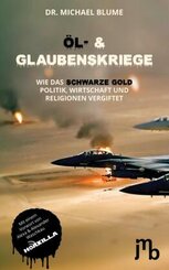 &Ouml;l- und Glaubenskriege