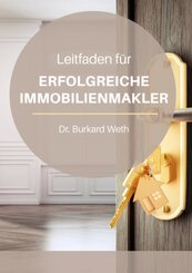 Leitfaden f&uuml;r erfolgreiche Immobilienmakler