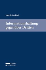 Informationshaftung gegen&uuml;ber Dritten