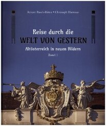 Reise durch die Welt von gestern
