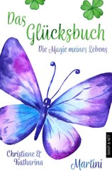 Das Gl&uuml;cksbuch