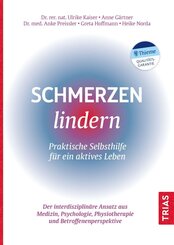 Schmerzen lindern - Praktische Selbsthilfe f&uuml;r ein aktives Leben