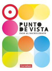 Punto de vista - Spanisch f&uuml;r die Einf&uuml;hrungsphase: Paso al Bachillerato - Ausgabe 2023 - B1+: 10./11. Schuljahr
