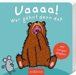 Uaaaa! Wer g&auml;hnt denn da?