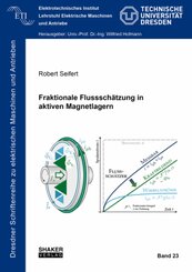 Fraktionale Flusssch&auml;tzung in aktiven Magnetlagern