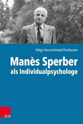 Man&egrave;s Sperber als Individualpsychologe