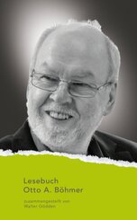 Lesebuch Otto A. B&ouml;hmer