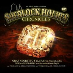 Sherlock Holmes Chronicles - Graf Negretto Sylvius / Der Mazzarin-Stein,1 Audio-CD