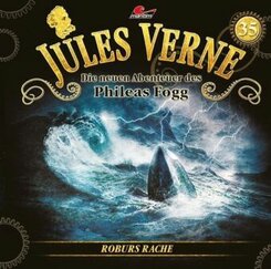 Die neuen Abenteuer des Phileas Fogg - Roburs Rache,1 Audio-CD
