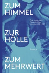 Zum Himmel, zur H&ouml;lle, zum Mehrwert