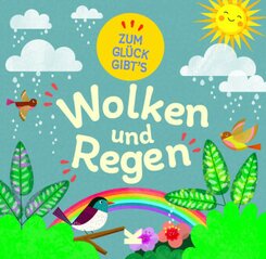 Zum Gl&uuml;ck gibt�s Wolken und Regen