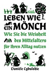 Leben wie ein M&ouml;nch