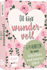 Kartenbox Selbstliebe: Du bist wundervoll - 64 Karten f&uuml;r mehr Selbstliebe und inneres Gl&uuml;ck