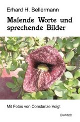 Malende Worte und sprechende Bilder