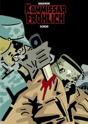 Kommissar Fr&ouml;hlich - Schizo