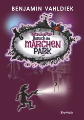 R&auml;tselhafter Besuch im M&auml;rchenpark