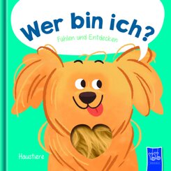 Wer bin ich? F&uuml;hlen und Entdecken - Haustiere