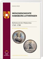 M&uuml;nzgeschichte Habsburg-Lothringen