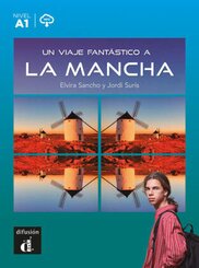 Un viaje fant&aacute;stico a La Mancha