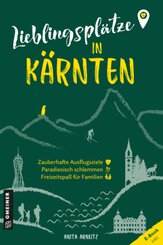 Lieblingspl&auml;tze in K&auml;rnten