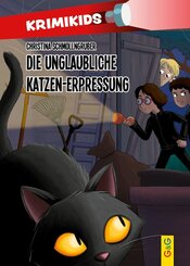 KrimiKids - Die unglaubliche Katzen-Erpressung