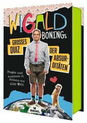 Wigald Bonings gro&szlig;es Quiz der Absurdit&auml;ten