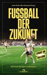 Fu&szlig;ball der Zukunft