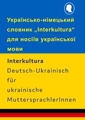 Interkultura W&ouml;rterbuch Deutsch-Ukrainisch f&uuml;r ukrainische MuttersprachlerInnen