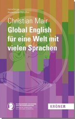 Global English f&uuml;r eine Welt mit vielen Sprachen